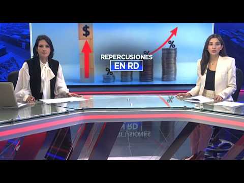 Afirman que el alza de tasas en EEUU podría afectar a República Dominicana